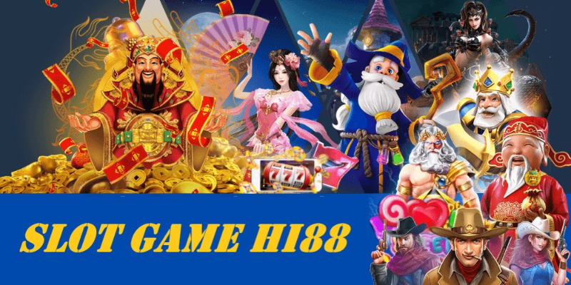 Slot game Hi88 có thực sự uy tín?