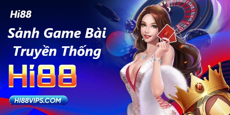 Sảnh game bài truyền thống