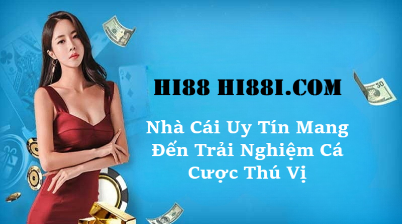 Hi88 Hi88i.com - Nhà Cái Uy Tín Mang Đến Trải Nghiệm Cá Cược Thú Vị